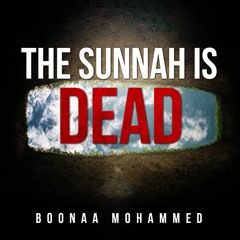 The Sunnah Is Dead?! - Boonaa Mohammed Live Performance
