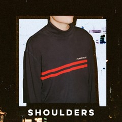 Golden Vessel - Shoulders (Ft. Elkkle & Mallrat)