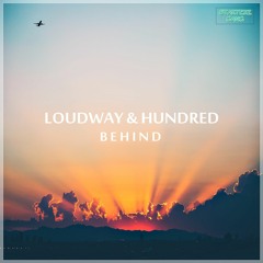 Loudway & Hundred - Behind [STARTERZ GANG PREMIERE]