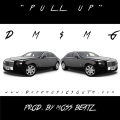 Pull Up (Prod. by Moss Beatz)