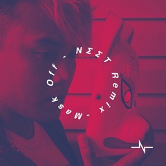 Mask Off (NΣΣT Remix)