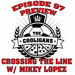 Cooligans Episode 97 Preview