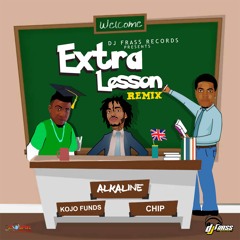 Extra Lesson Remix (feat. Kojo Funds & Chip) RAW