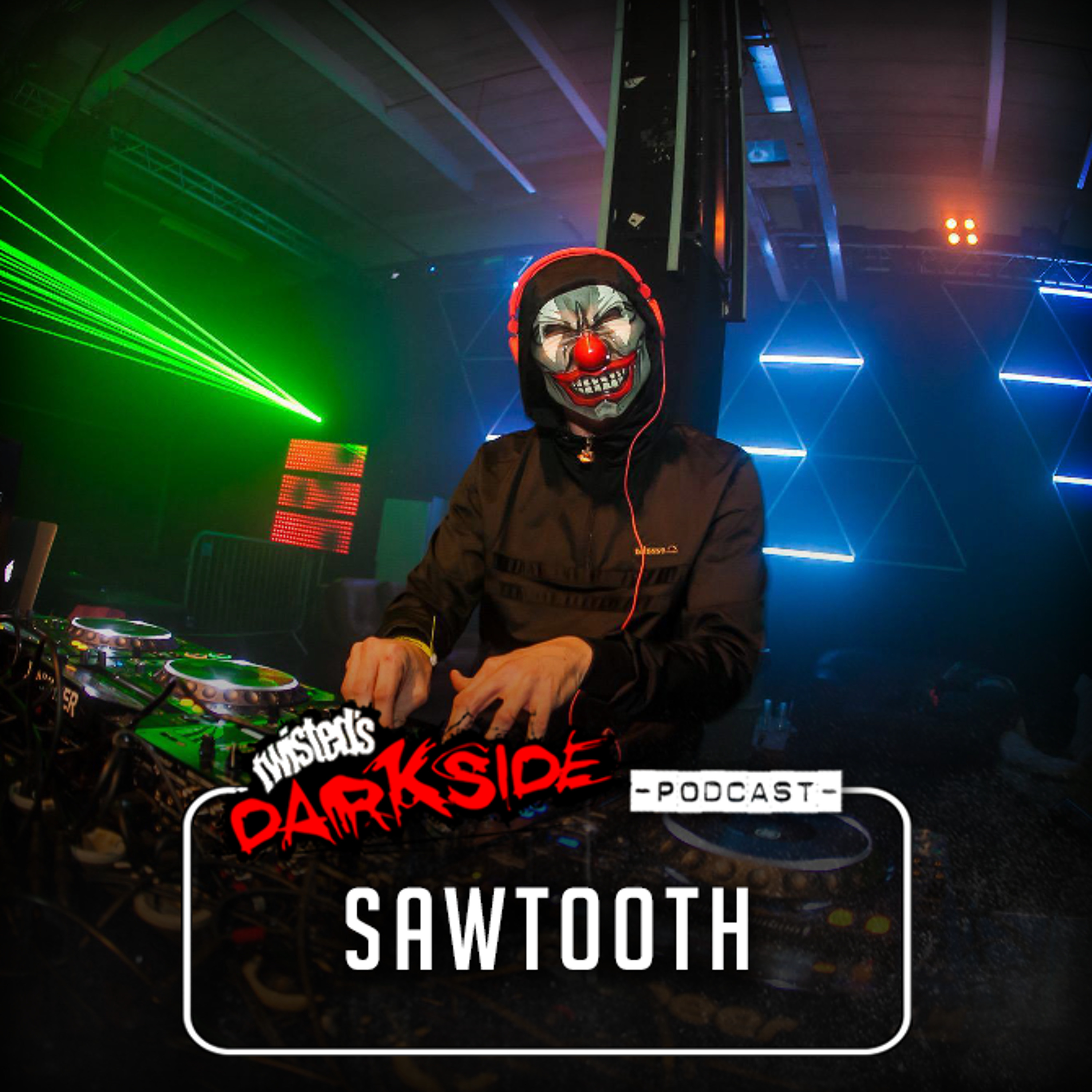 Twisted's Darkside Podcast 275 - SAWTOOTH