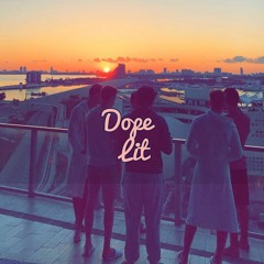 Dope Lit (prod. Beatz Era)