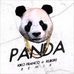 Desiigner - Panda (Kiko Franco & Kubski Remix)