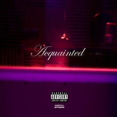 Acquainted Wit Action (Prod. By Marvin Cruz)