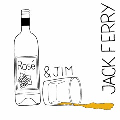 Rosé & Jim