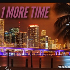 ONE MORE TIME