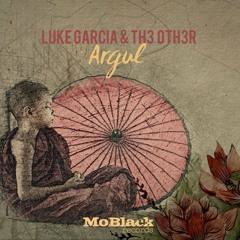 Luke Garcia, Th3 Oth3r  - Argul (Original Mix) Preview