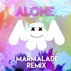 Marshmello- Alone (Marmalade Remix)