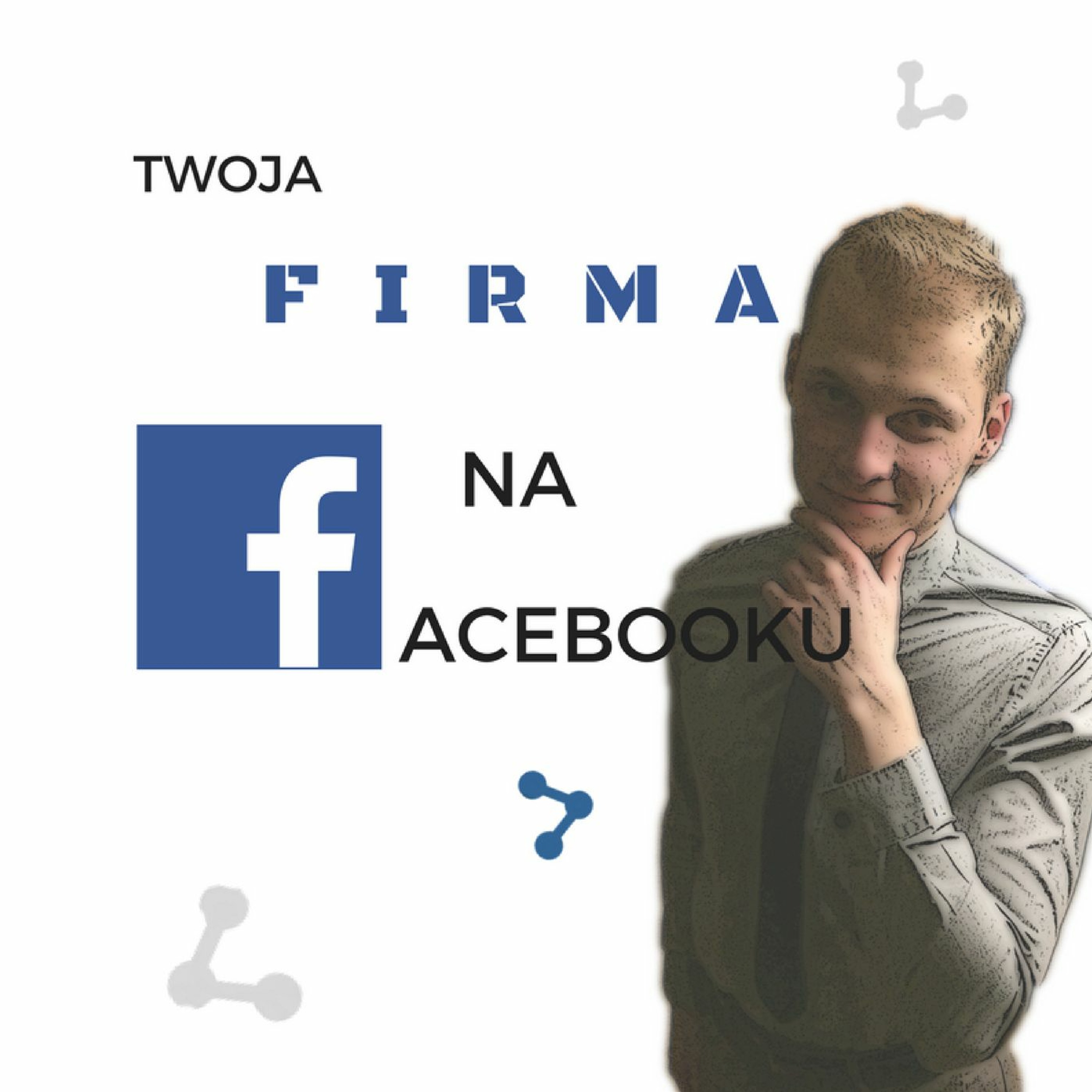 006- TFNF - Jak Stworzyć Perfekcyjny Post Na Facebooku episode artwork