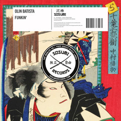 Olin Batista - Funkin' [FREE DOWNLOAD]