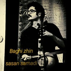 Sasan Samadi - Baghi Zhin