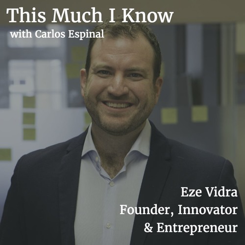 Eze Vidra, the 'godfather' of London's tech scene on building the capital's startup ecosystem