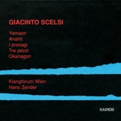 Giacinto Scelsi — Anahit (extract)