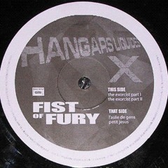 Fist Of Fury - The exorcist part I