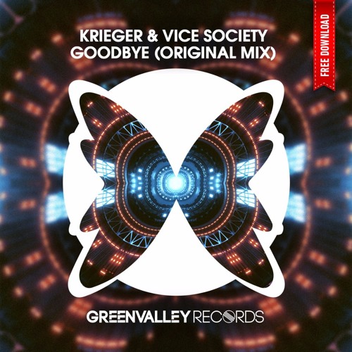 [FREE DOWNLOAD] KRIEGER & Vice Society - Goodbye (Original Mix)