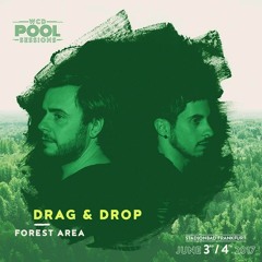 DRAG & DROP @ WCD Pool Sessions 2017