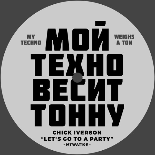Chick Iverson - Lets Go To A Party