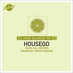 House Saladcast 039 | Housego