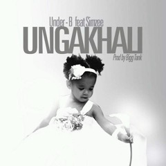 UNGAKHALI (LUTHANDO)(Ft Simzee )(Produced By BIGGTANK)