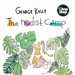 George Kelly - The Nudist Camp