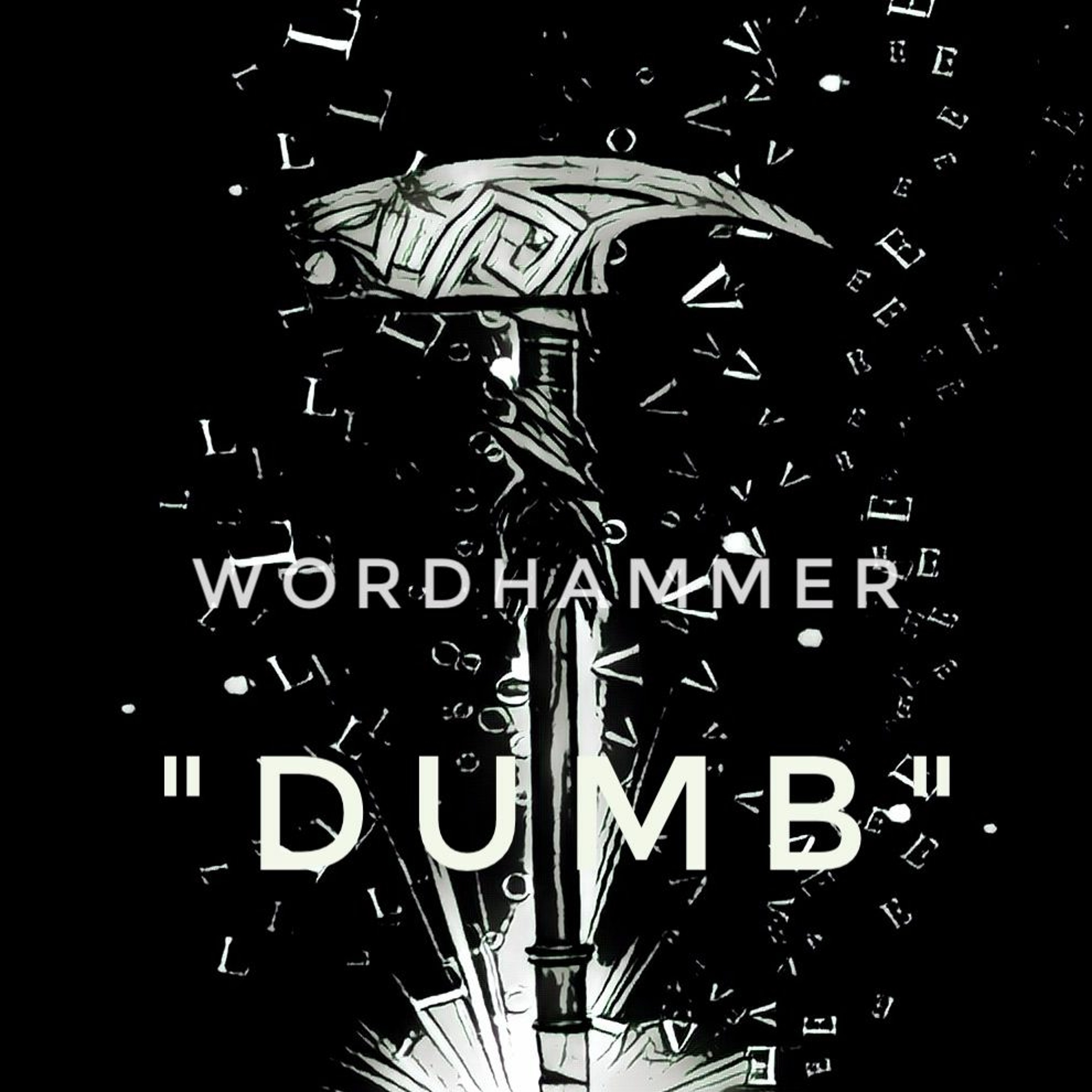 WORDHAMMER: Dumb