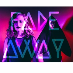 Fade Away