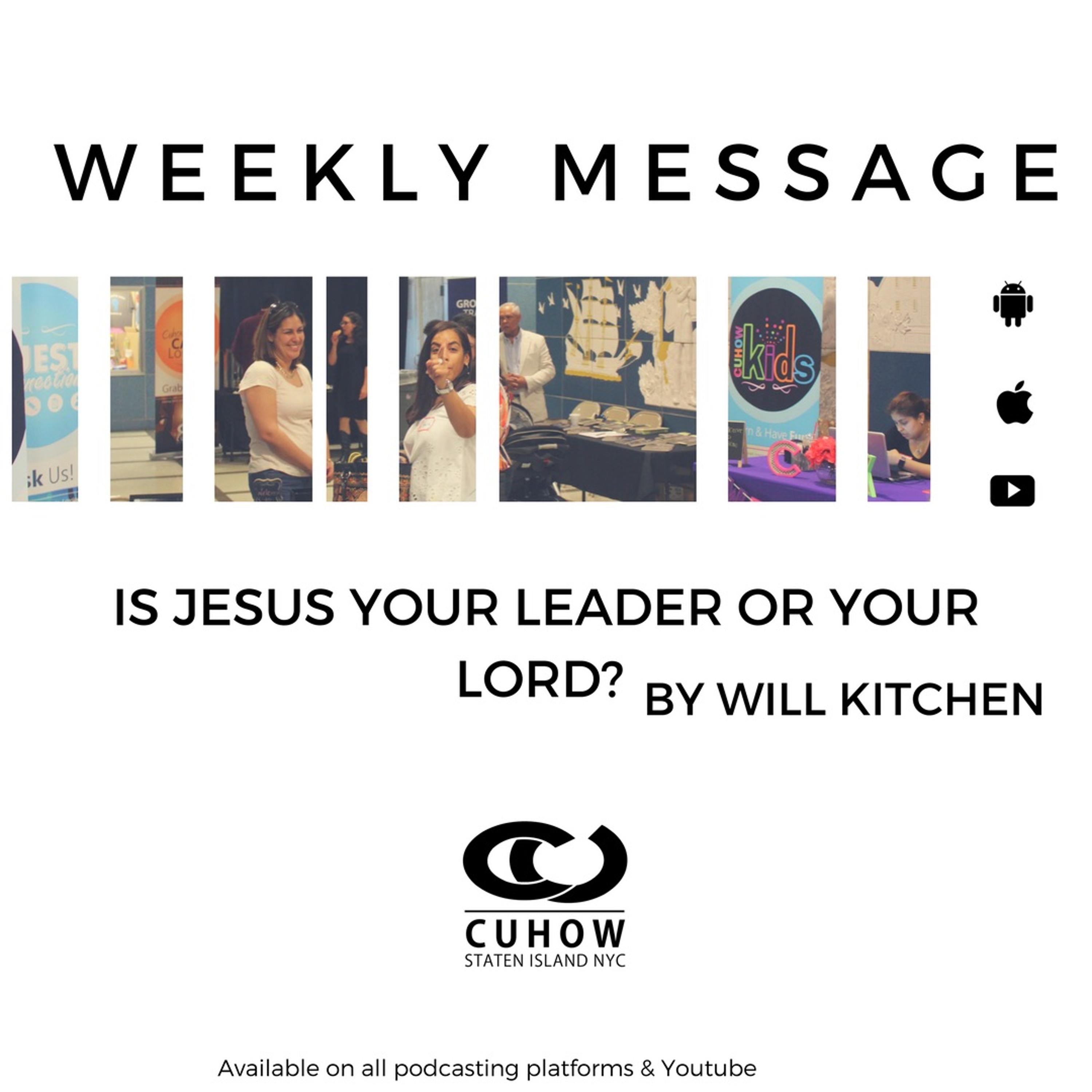 Is Jesus Your Leader Or Your Lord? By Will Kitchen episode artwork