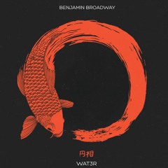 Benjamin Broadway - Wat3r