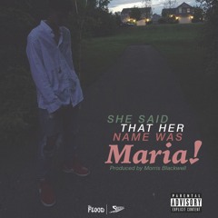 Maria! (prod. by Morris Blackwell)