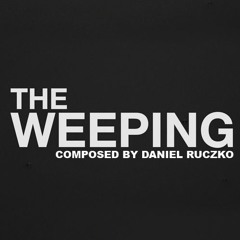 "The Weeping" Trailer Theme