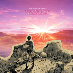 Attack On Titan Season 2 Soundtracks