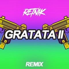 GRATATA II (REMIX)| THANKS FOR 50K SUBS