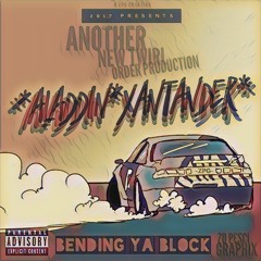 Ladd!n-Bending Ya Block Pt 1