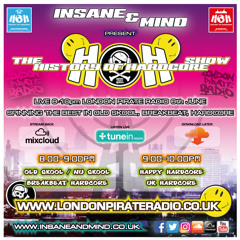 Insane & Mind "Live" London Pirate Radio - 1991-2017 Hardcore - 6th Jun 2017