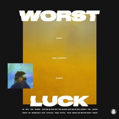 6LACK - Worst Luck (Take A Daytrip Remix)