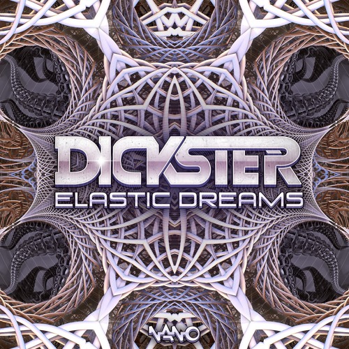 Dickster - Elastic Dreams SAMPLE