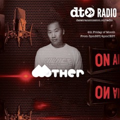 MOTHER Radio Show mixed by NHAN SOLO