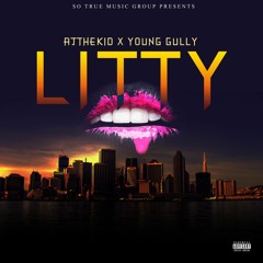 Keep It Litty Ft Young Gully