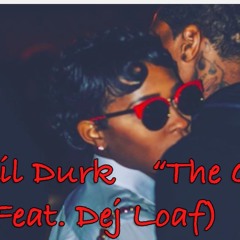 Lil Durk x Dej Loaf - The One