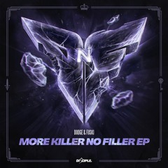 More Killer No Filler EP