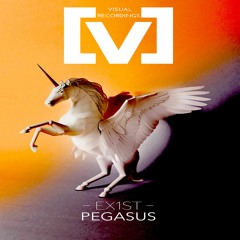 EX1ST - Pegasus (Original Mix) [VISUAL RECORDINGS] *OUT NOW*