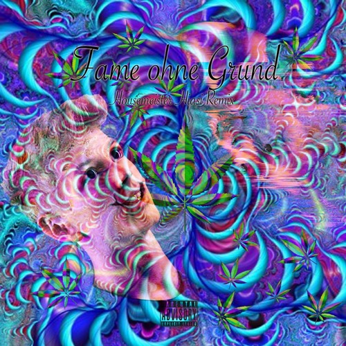YungLit - Fame Ohne Grund (Housemeister Hiasi Remix)