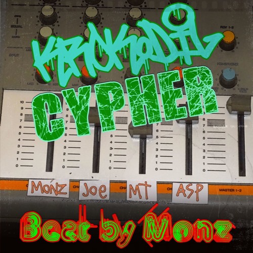 Krokodil CYPHER ft. Joe Strauss, MT, ASP (beat by Monz)