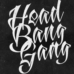Head Bang Gang