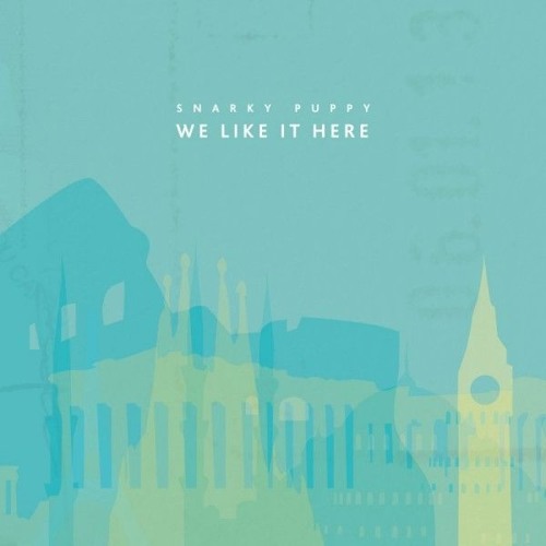 Snarky Puppy - Lingus