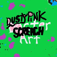 Together Again - A Dusty Pink Screach Collaboration
