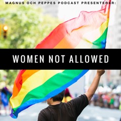 Women Not Allowed - #165